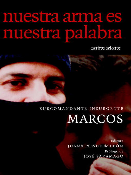 Title details for Nuestra Arma es Nuestra Palabra by Subcomandante Marcos - Wait list
